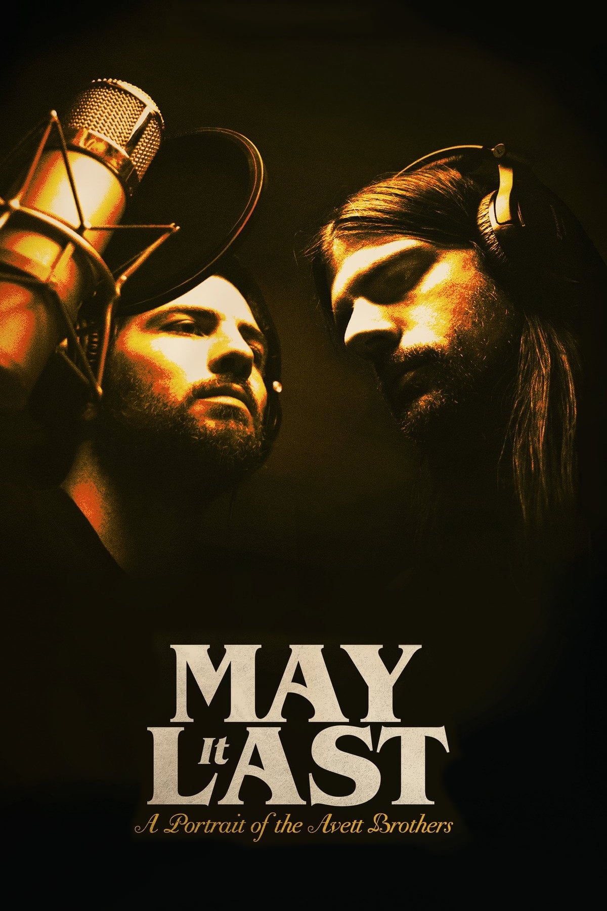 Постер May It Last: A Portrait of the Avett Brothers